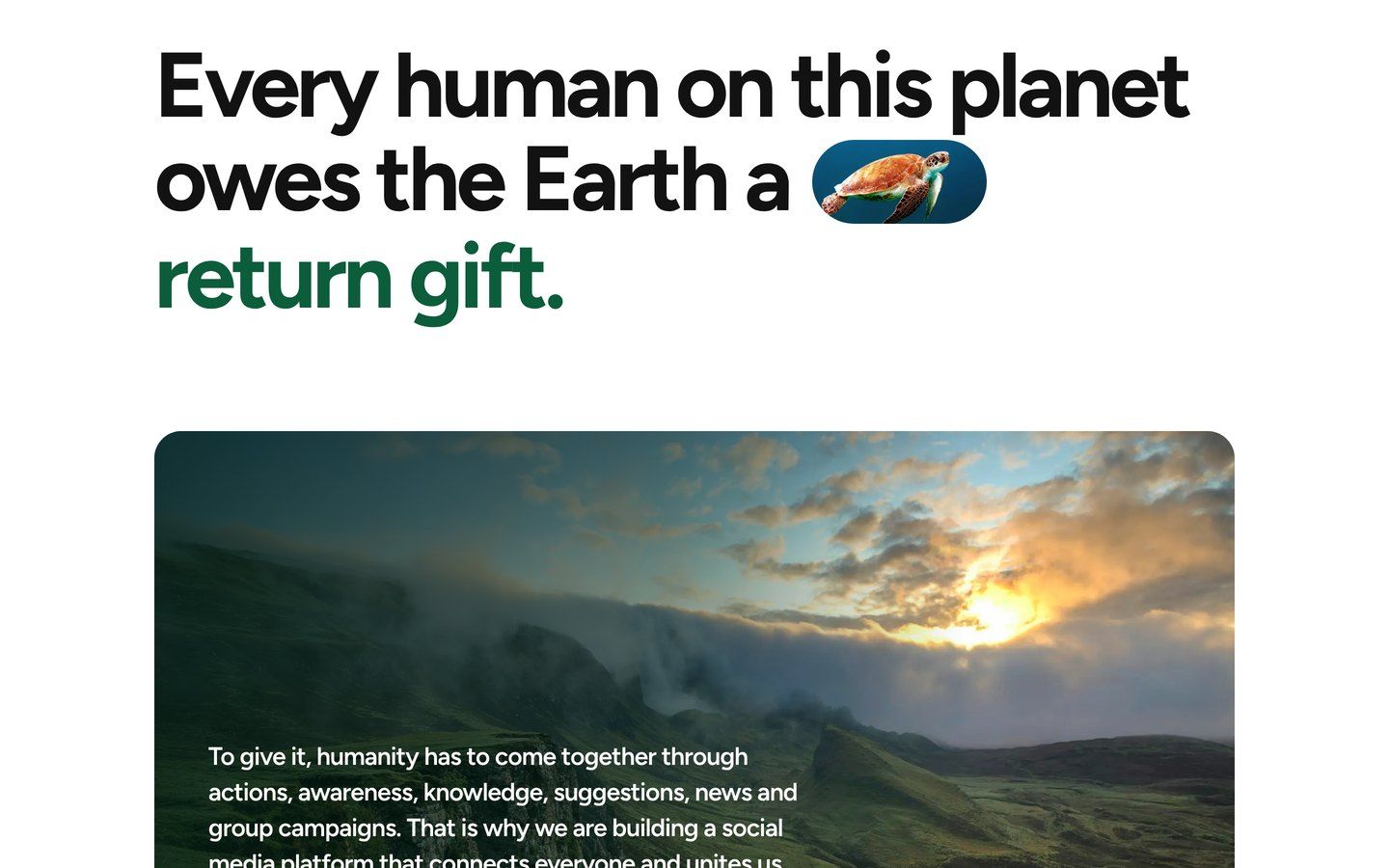 Return Gift: Every human on this planet owes the Earth a return gift